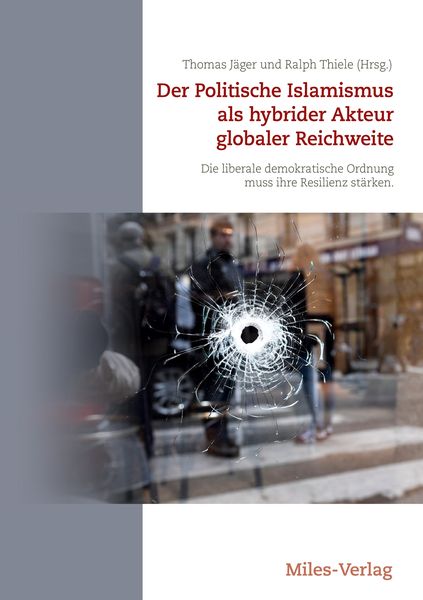 Produktbild: Der Politische Islamismus als hybrider Akteur globaler Reichweite
