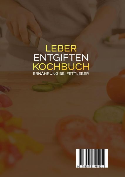 Produktbild: Leber entgiften Kochbuch &ndash; Ern&auml;hrung bei Fettleber