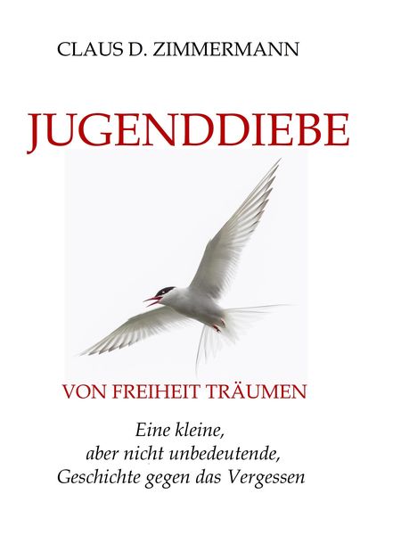 Produktbild: Jugenddiebe: von Freiheit Tr&auml;umen