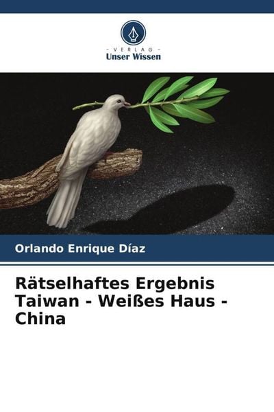 Produktbild: R&auml;tselhaftes Ergebnis Taiwan - Wei&szlig;es Haus - China