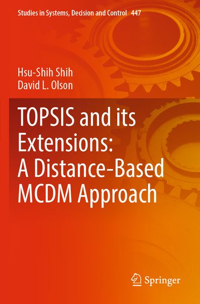 Produktbild: TOPSIS and its Extensions: A Distance-Based MCDM Approach