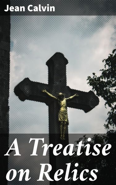 Produktbild: A Treatise on Relics