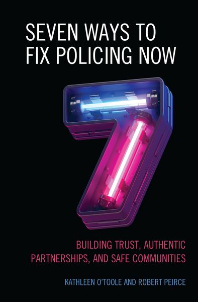 Produktbild: Seven Ways to Fix Policing NOW