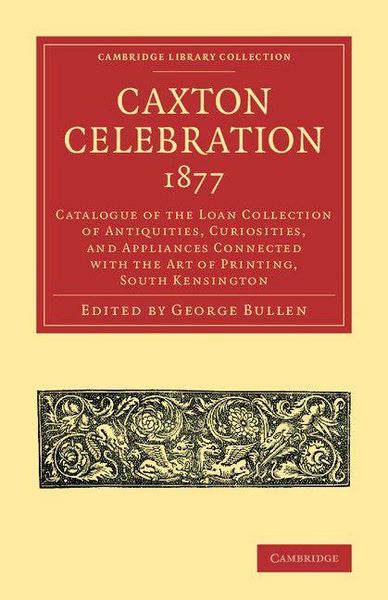 Produktbild: Caxton Celebration, 1877
