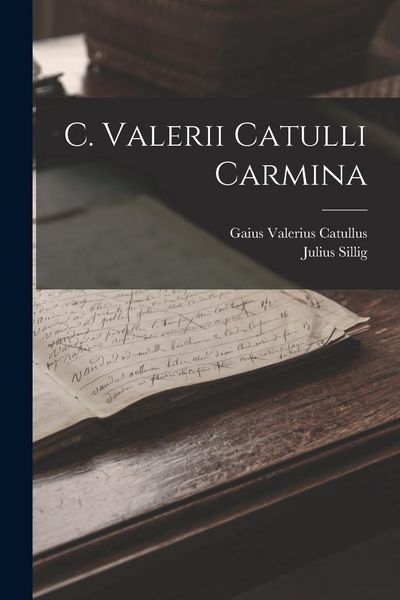 Produktbild: C. Valerii Catulli Carmina