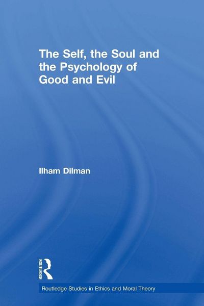 Produktbild: The Self, the Soul and the Psychology of Good and Evil