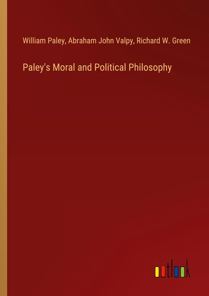 Produktbild: Paley's Moral and Political Philosophy