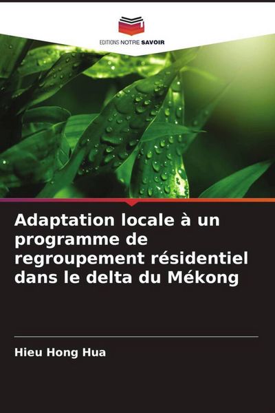 Produktbild: Adaptation locale &agrave; un programme de regroupement r&eacute;sidentiel dans le delta du M&eacute;kong