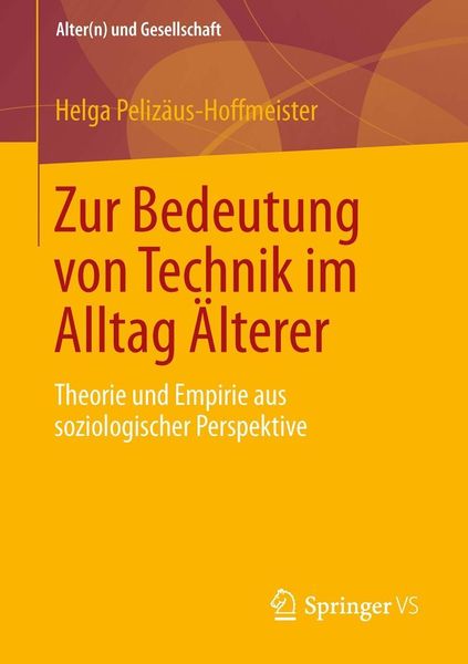 Produktbild: Zur Bedeutung von Technik im Alltag &Auml;lterer