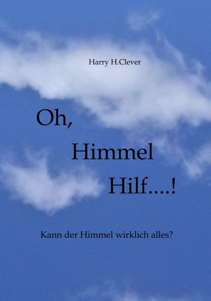 Produktbild: Oh, Himmel hilf....!
