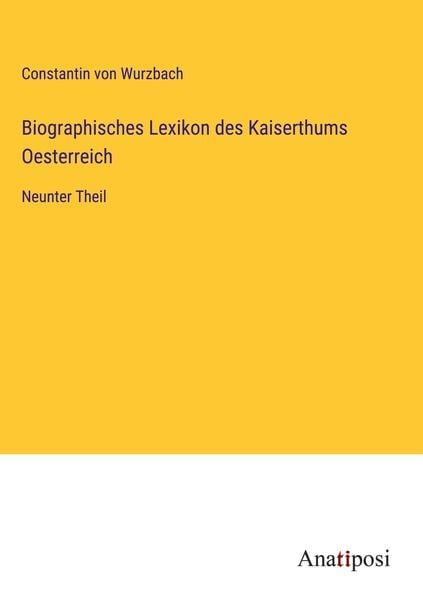 Biographisches Lexikon des Kaiserthums Oesterreich