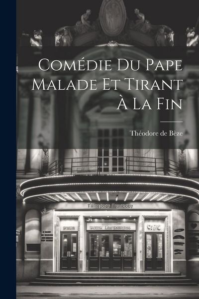 Produktbild: Com&eacute;die Du Pape Malade Et Tirant &Agrave; La Fin