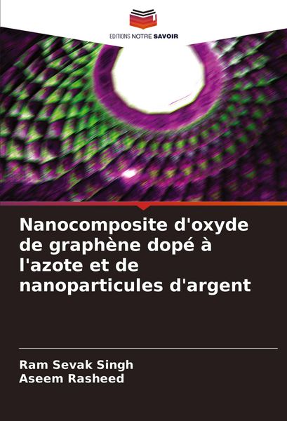 Produktbild: Nanocomposite d'oxyde de graph&egrave;ne dop&eacute; &agrave; l'azote et de nanoparticules d'argent
