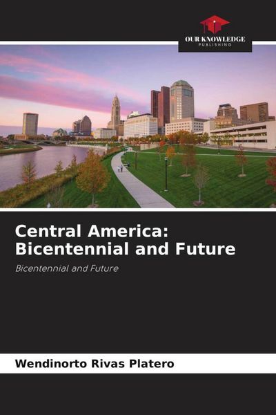 Produktbild: Central America: Bicentennial and Future