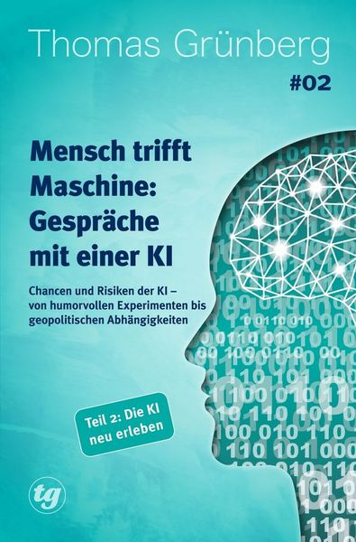 Produktbild: Mensch trifft Maschine &ndash; Gespr&auml;che mit einer KI #02