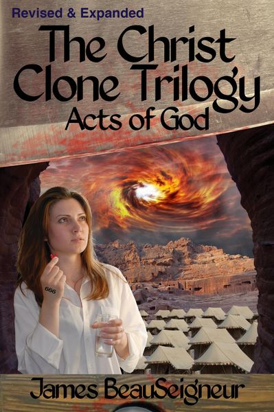 Produktbild: The Christ Clone Trilogy - Book Three: Acts of God (Revised & Expanded)