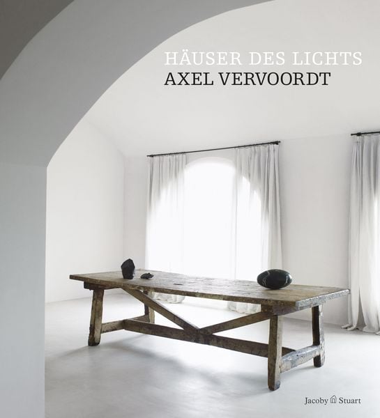 Häuser des Lichts, Gebundene Ausgabe von Axel Vervoordt, Verlagshaus Jacoby & Stuart, 9783942787062