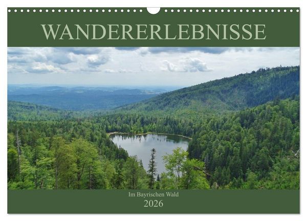 Produktbild: Wandererlebnisse im Bayrischen Wald (Wandkalender 2026 DIN A3 quer), CALVENDO Monatskalender