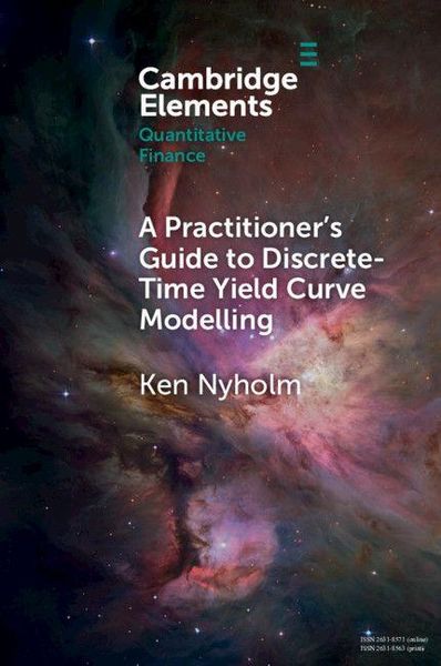 Produktbild: A Practitioner's Guide to Discrete-Time Yield Curve Modelling