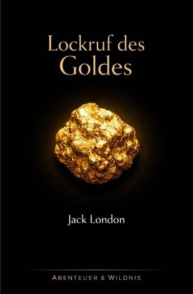 Produktbild: Abenteuer + Wildnis / Lockruf des Goldes