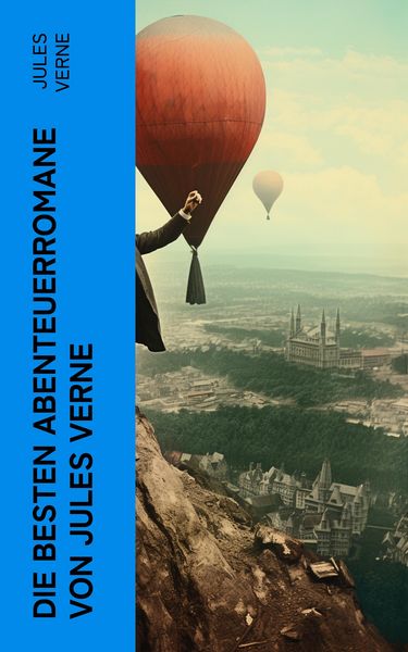 Produktbild: Die besten Abenteuerromane von Jules Verne