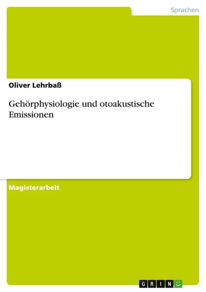 Produktbild: Geh&ouml;rphysiologie und otoakustische Emissionen