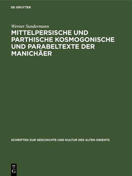 Produktbild: Mittelpersische und parthische kosmogonische und Parabeltexte der Manich&auml;er