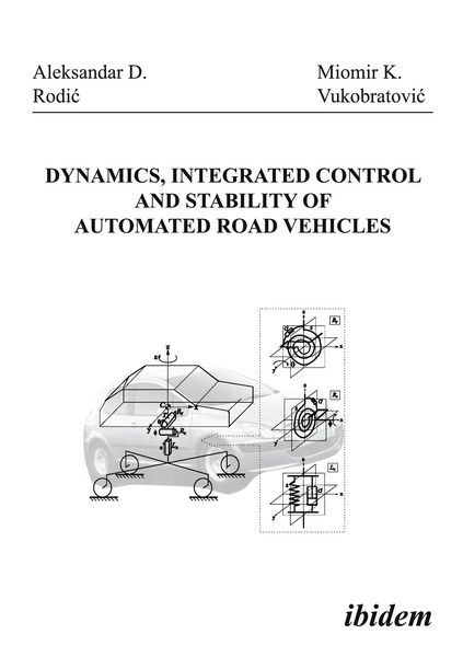 Produktbild: Dynamics, Integrated Control and Stability of automated Road Vehicles