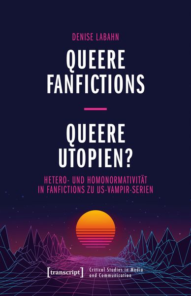 Produktbild: Queere Fanfictions - Queere Utopien?
