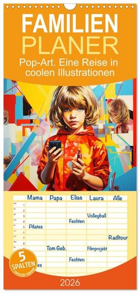 Produktbild: Familienplaner 2026 - Pop-Art. Eine Reise in coolen Illustrationen mit 5 Spalten (Wandkalender, 21 x 45 cm) CALVENDO