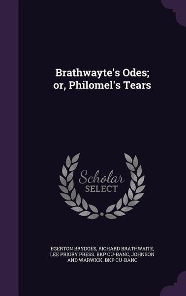 Produktbild: Brathwayte's Odes; or, Philomel's Tears