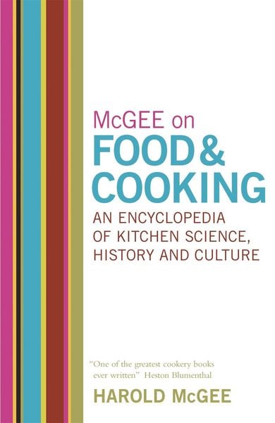 Produktbild: McGee on Food and Cooking: An Encyclopedia of Kitchen Science, History and Culture