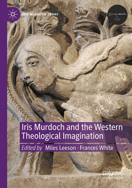 Produktbild: Iris Murdoch and the Western Theological Imagination