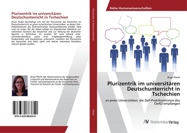 Plurizentrik im universitären Deutschunterricht in Tschechien, Taschenbuch von Birgit Plöchl, AV Akademikerverlag, 9783639883640