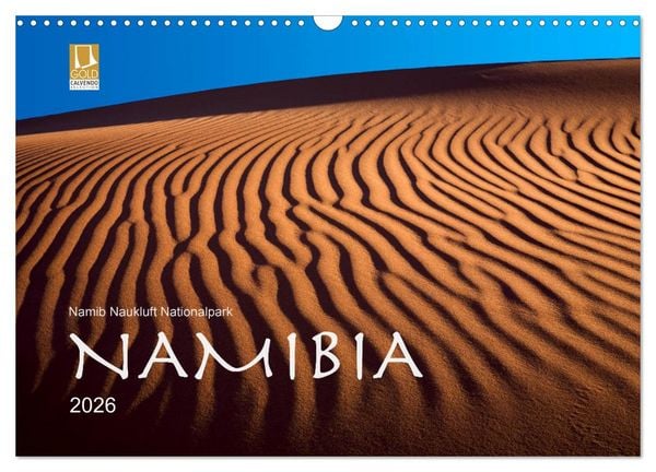 Namib Naukluft Nationalpark. NAMIBIA 2026 (Wandkalender 2026 DIN A3 quer), CALVENDO Monatskalender