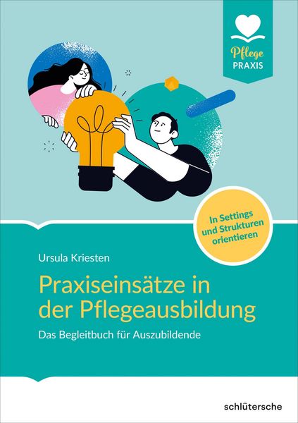 Produktbild: Praxiseins&auml;tze in der Pflegeausbildung