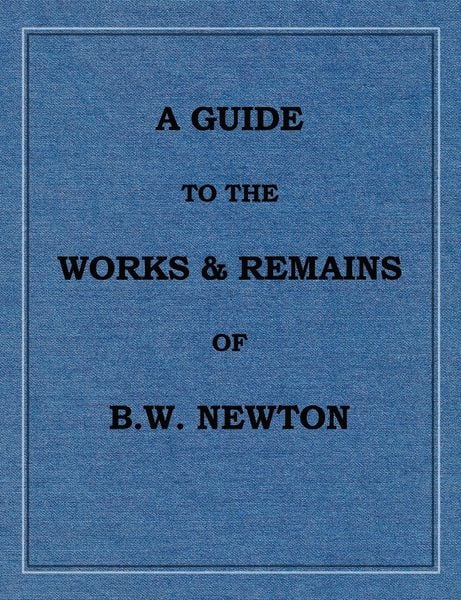 Produktbild: A Guide to the works and remains of Benjamin Wills Newton