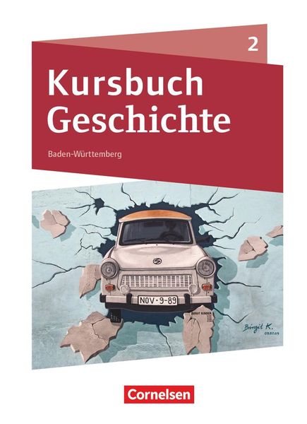 Kursbuch Geschichte Band 02. Baden-Württemberg - Schülerbuch