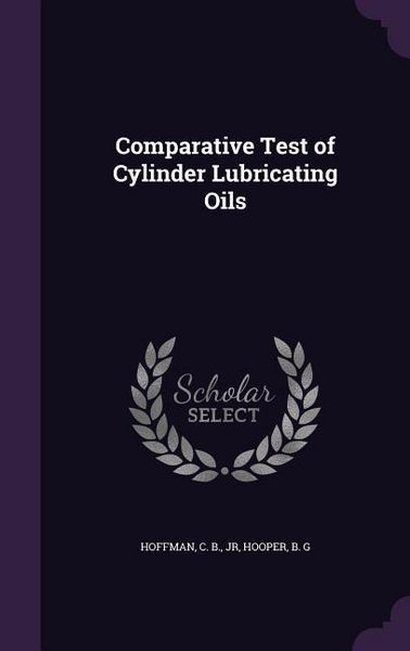 Produktbild: Comparative Test of Cylinder Lubricating Oils