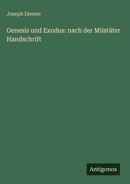 Produktbild: Genesis und Exodus: nach der Milst&auml;ter Handschrift