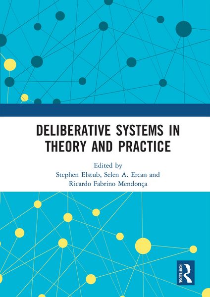 Produktbild: Deliberative Systems in Theory and Practice