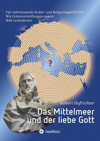 Produktbild: Das Mittelmeer und der liebe Gott