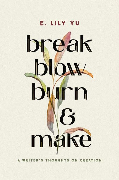Produktbild: Break, Blow, Burn, and Make