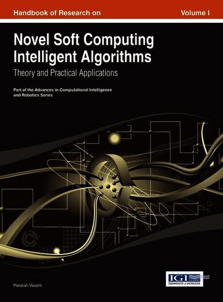 Produktbild: Handbook of Research on Novel Soft Computing Intelligent Algorithms: Theory and Practical Applications