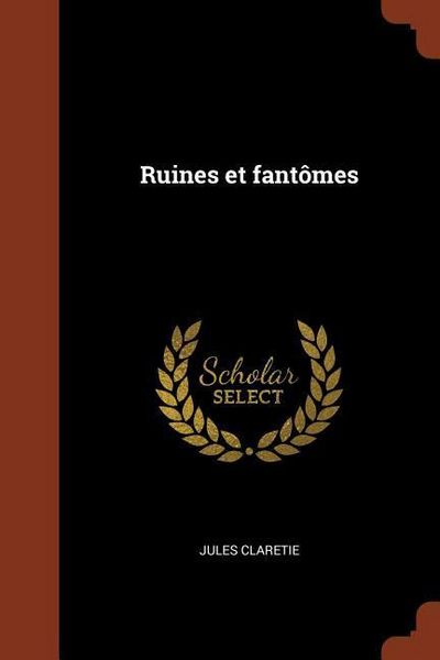 Produktbild: Ruines et fant&ocirc;mes