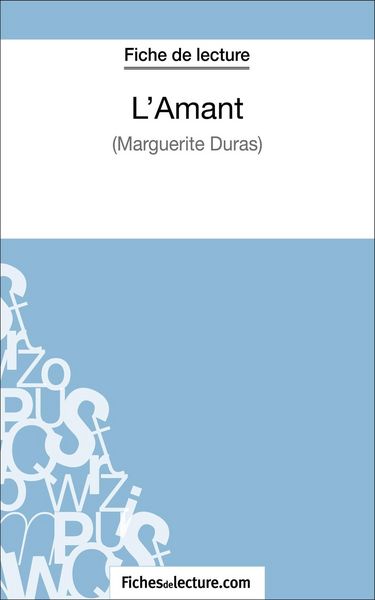 Produktbild: L'Amant de Marguerite Duras (Fiche de lecture)