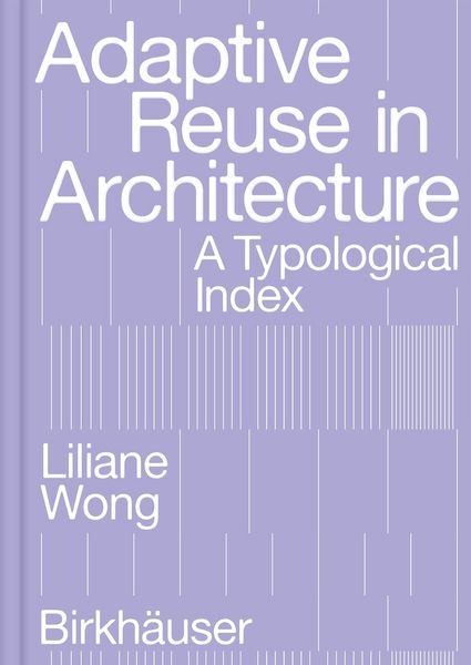 Produktbild: Adaptive Reuse in Architecture