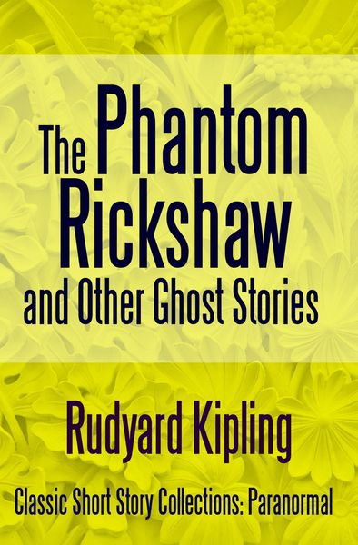 Produktbild: The Phantom Rickshaw and Other Ghost Stories