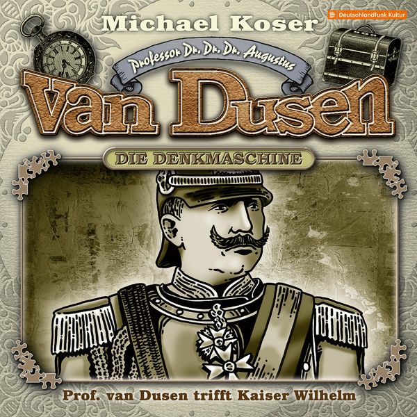 Professor van Dusen trifft Kaiser Wilhelm - Michael Koser, Audio, 4260507195494