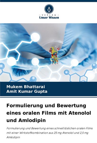 Produktbild: Formulierung und Bewertung eines oralen Films mit Atenolol und Amlodipin